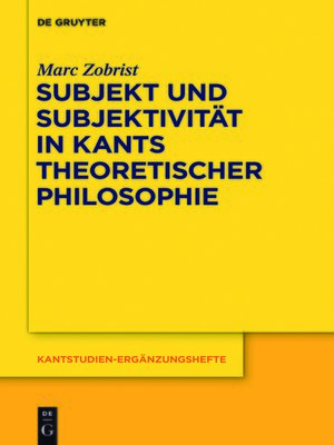 cover image of Subjekt und Subjektivität in Kants theoretischer Philosophie